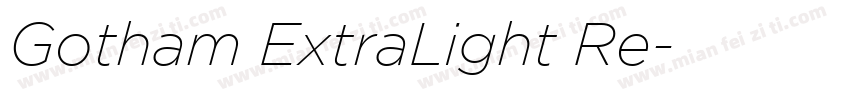 Gotham ExtraLight Re字体转换